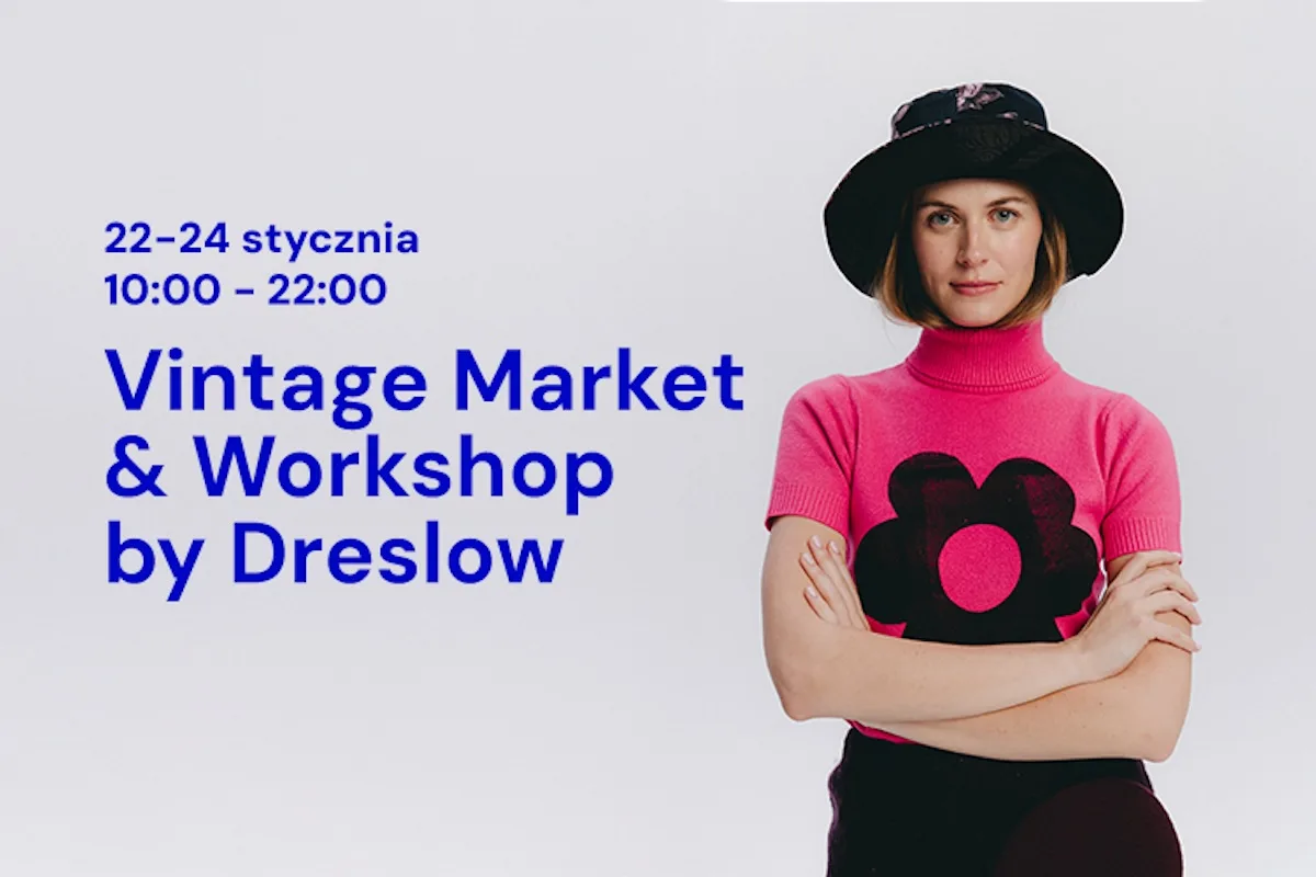 Dreslow Vintage Market & Workshop - wydarzenie w Galerii Młociny